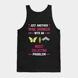 Wine Drinker Insect Collecting Collector Collect Insects Bug Bugs Entomology Entomologist Tank Top